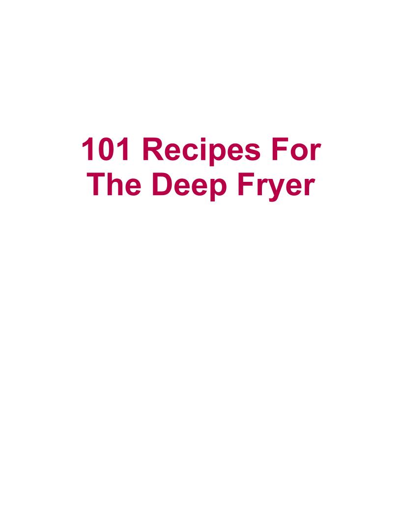 Discover 101 Deep-Fried Masterpieces eBook: Easy Recipes for Home Chefs