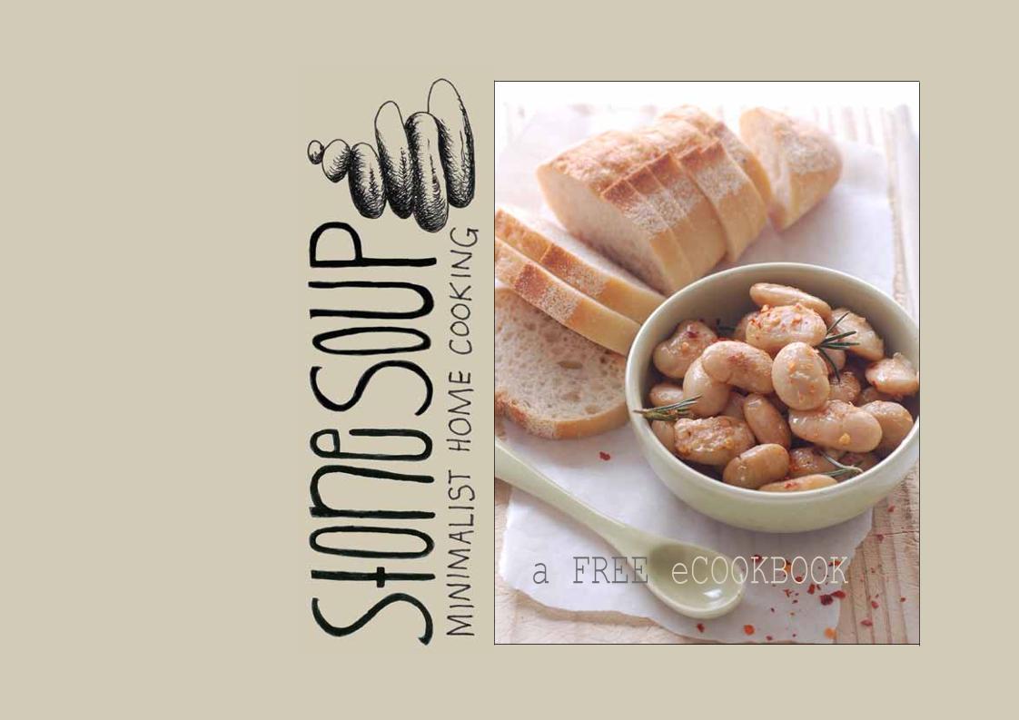 Stonesoup's Minimalist Home Cooking eBook: 5-Ingredient, 10-Minute Recipes
