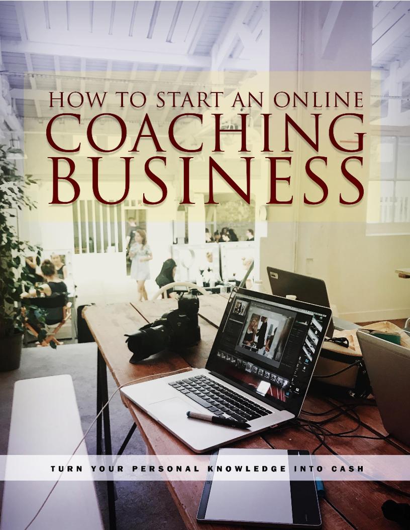 Unlock Your Expertise: The Ultimate eBook on Starting an Online Coaching Business