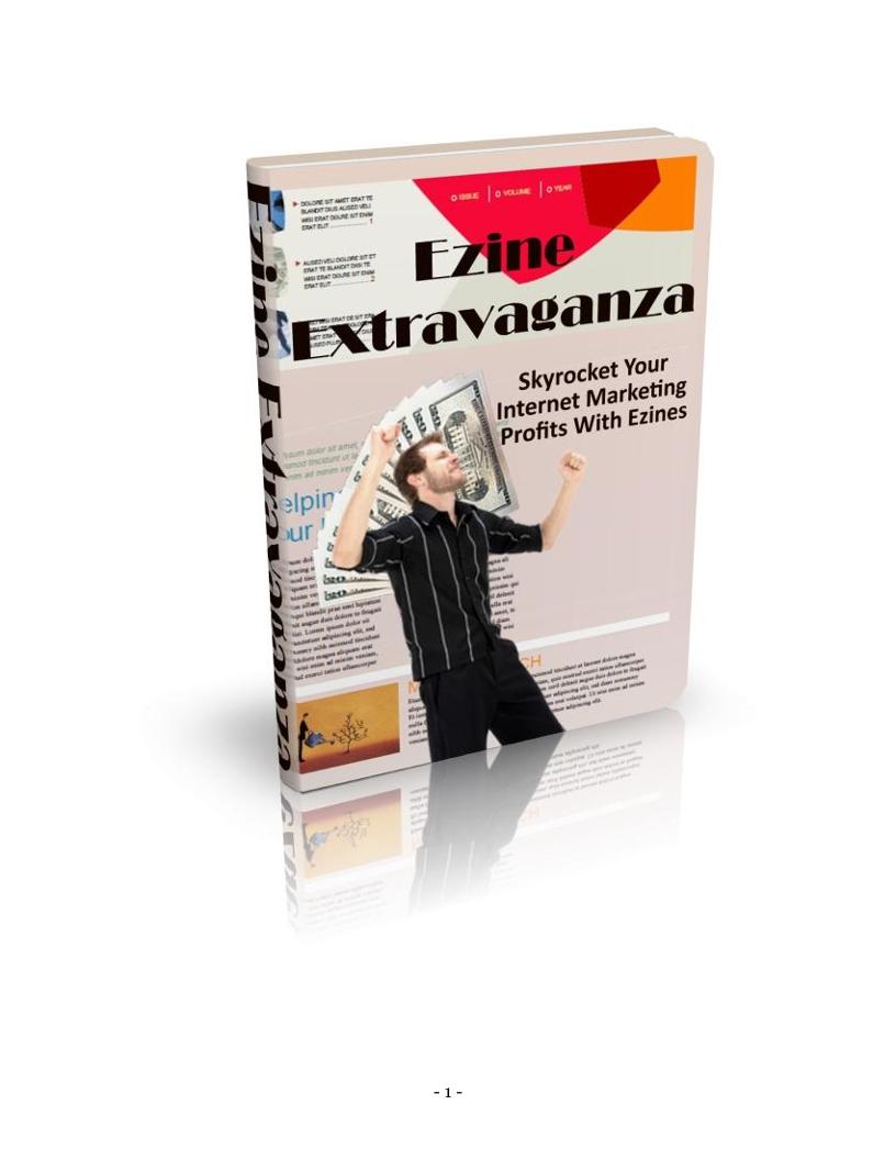 Ezine Extravaganza: Master Internet Marketing with This Essential eBook