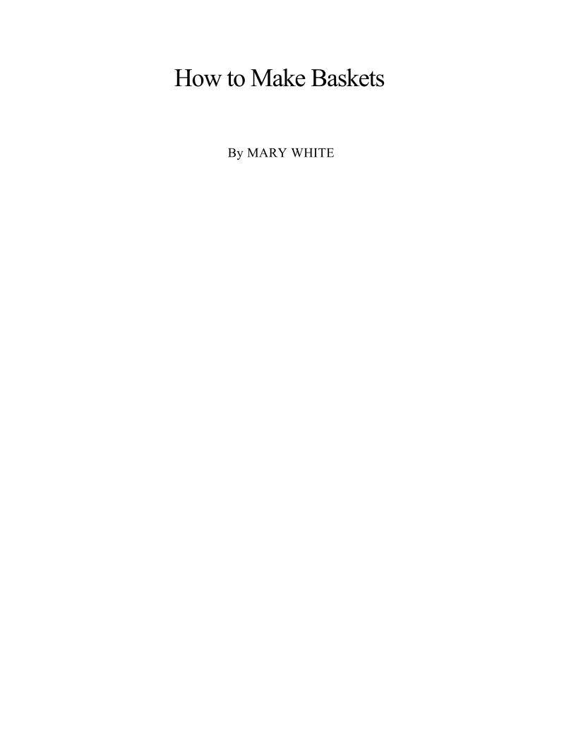 eBook: How to Make Baskets – A Beginner's Guide to Weaving Crafts