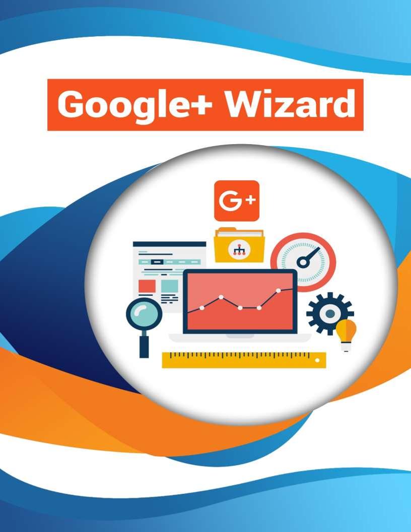 Unlocking Google+ Marketing Secrets: The Ultimate eBook Guide for Businesses