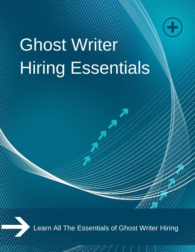 Essential Guide to Hiring Ghostwriters for Your Profitable eBook