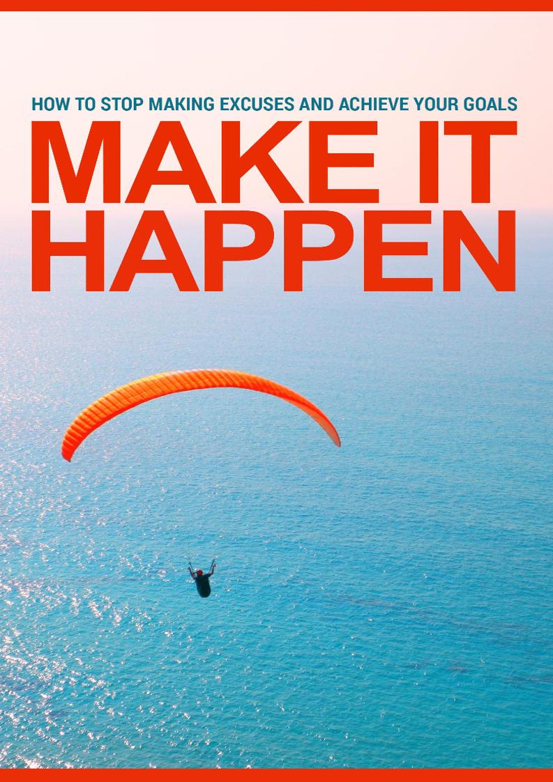 eBook: Make It Happen – Achieve Your Goals Without Excuses