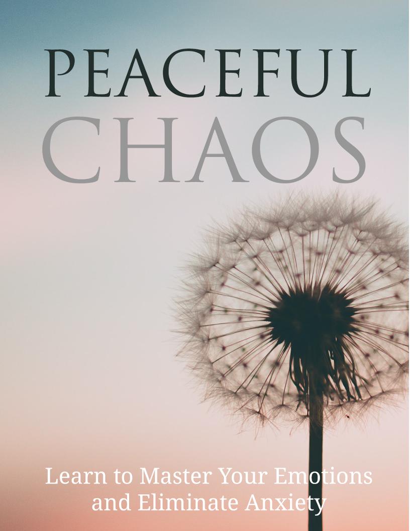 eBook: Mastering Emotions for Peaceful Chaos in Life