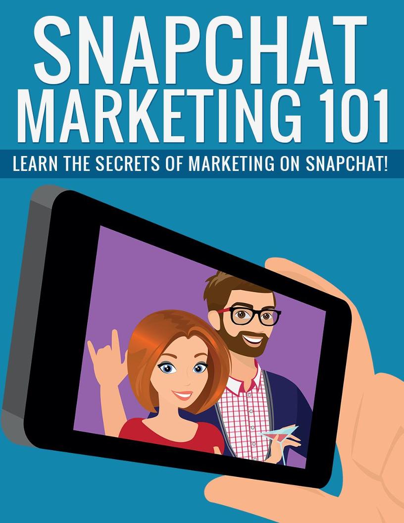 Master Snapchat Marketing Essentials with This Dynamic eBook