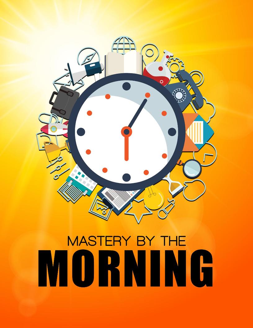 The Ultimate eBook: Rise Early and Master Your Daily Routine for Success