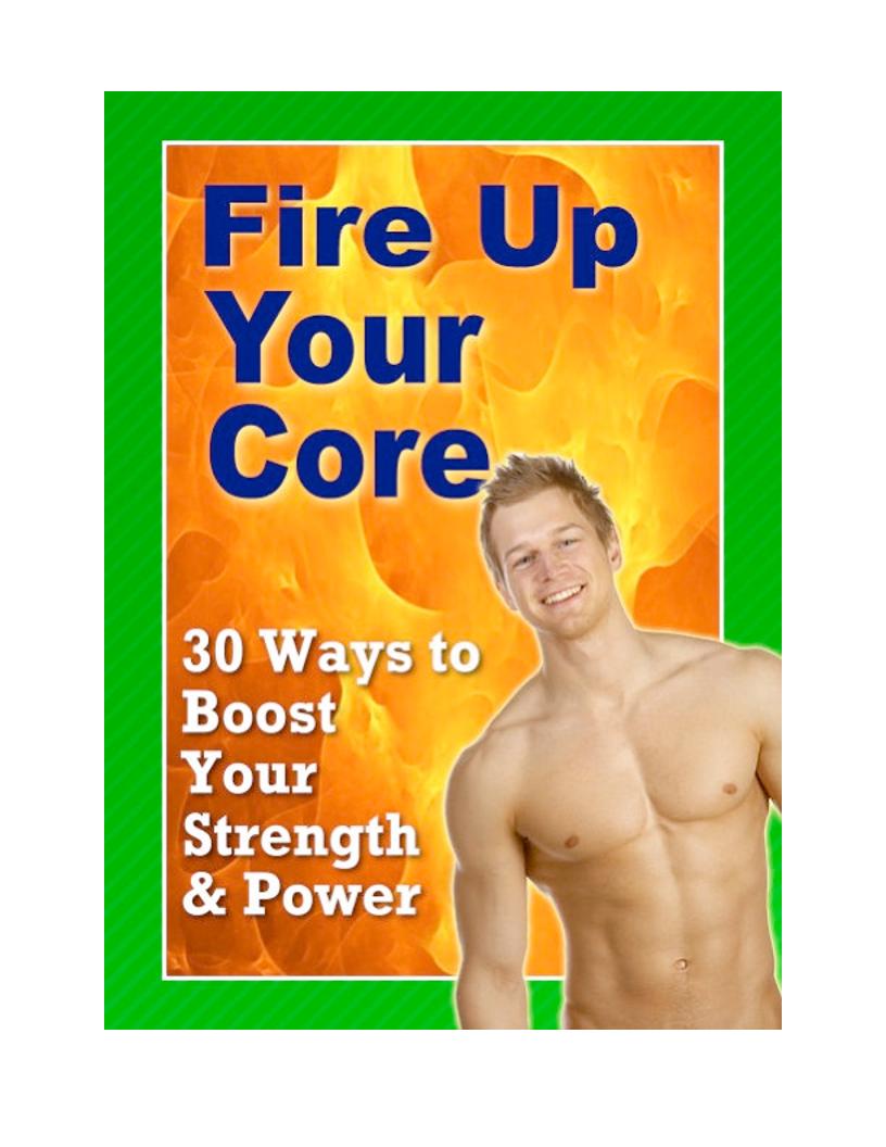 Fire Up Your Core: The Ultimate eBook for Strength and Stability