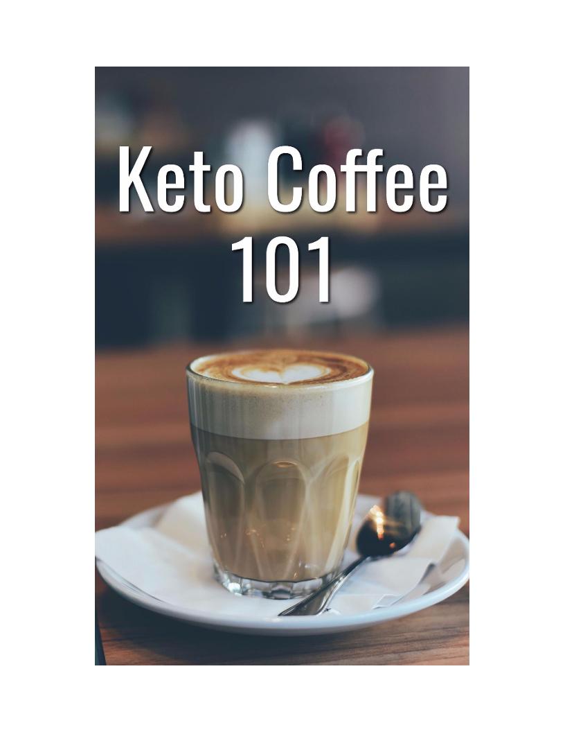 Discover the Power of Keto Coffee: An Essential eBook for Your Diet