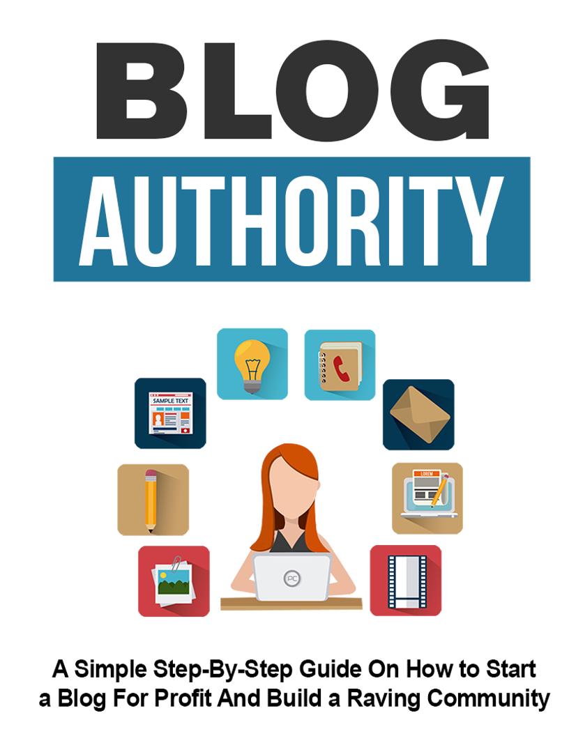 Master Blogging Authority: The Ultimate eBook Success Guide