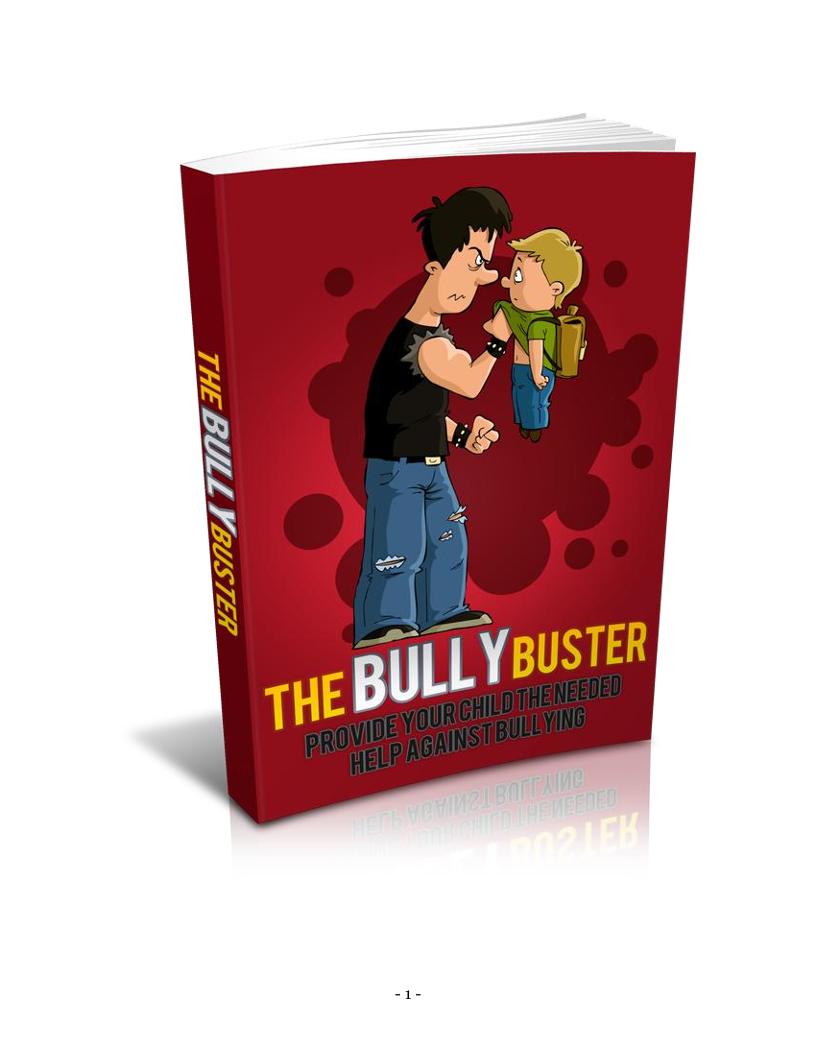The Bully Buster eBook: Essential Guide to Protecting Your Child from Bullying