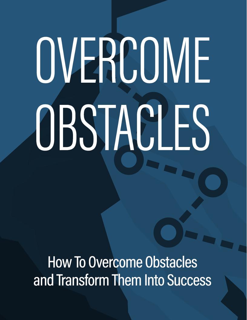 Overcome Obstacles: The Essential eBook for Personal Growth