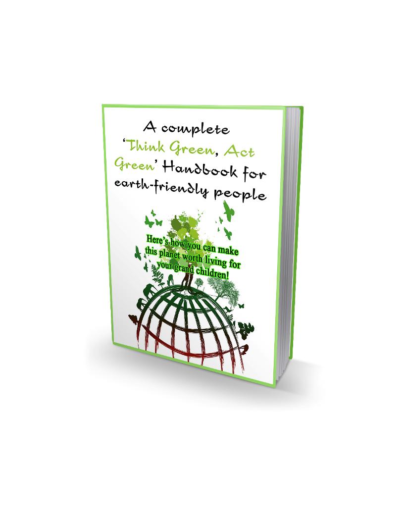 eBook: A Complete Guide to Thinking Green for Earth-Friendly People