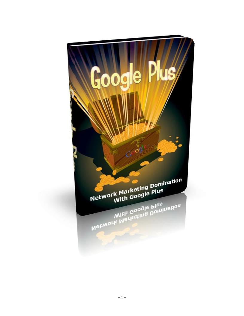 Unlock Google Plus Secrets for Network Marketing eBook Mastery
