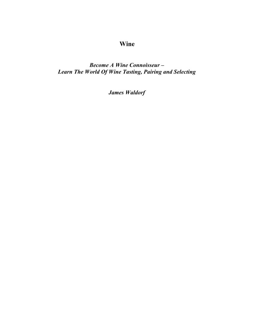 eBook: Become a Wine Connoisseur – Mastering Tasting, Pairing, and Selecting Wines