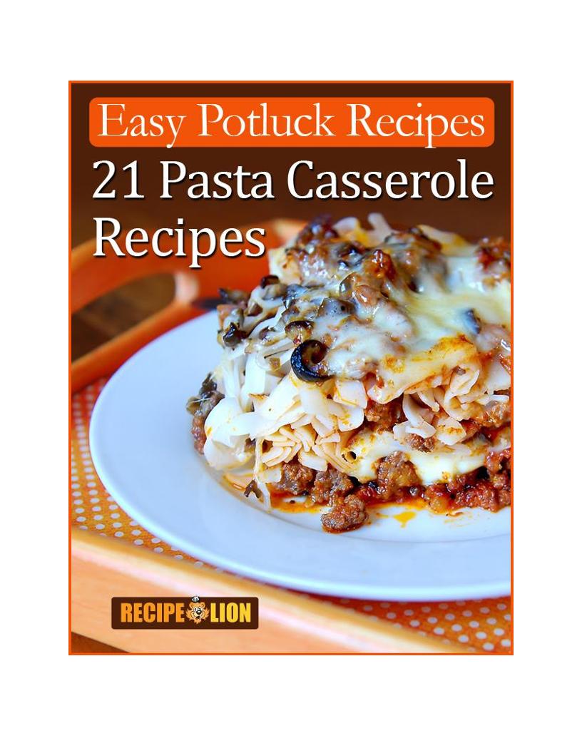 Ultimate eBook of Easy Potluck Pasta Casserole Recipes