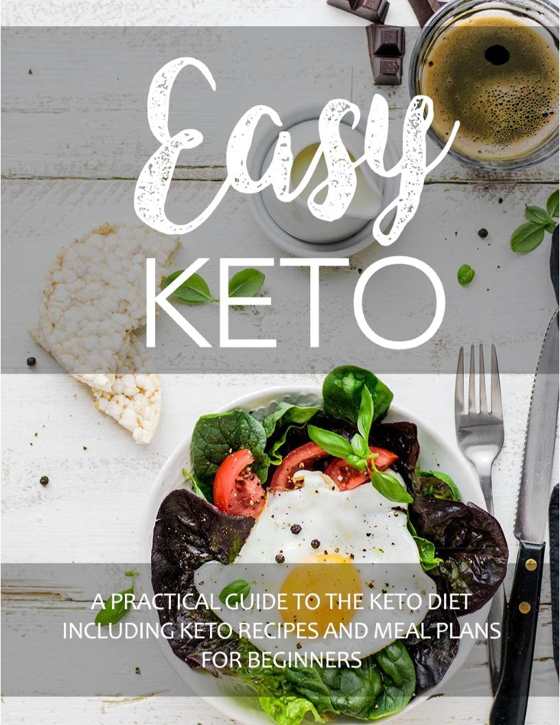 Easy Keto Diet eBook: A Beginner's Guide to Weight Loss