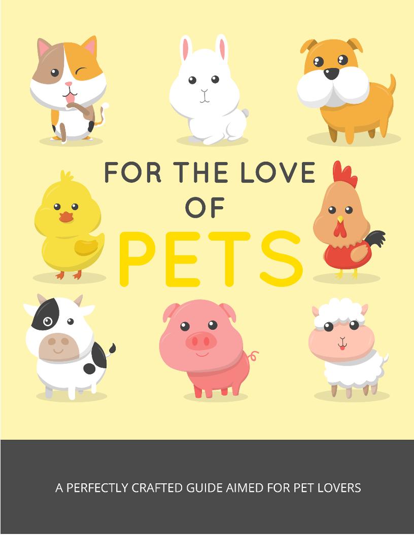 For the Love of Pets: Your Essential eBook Guide to Pet Care