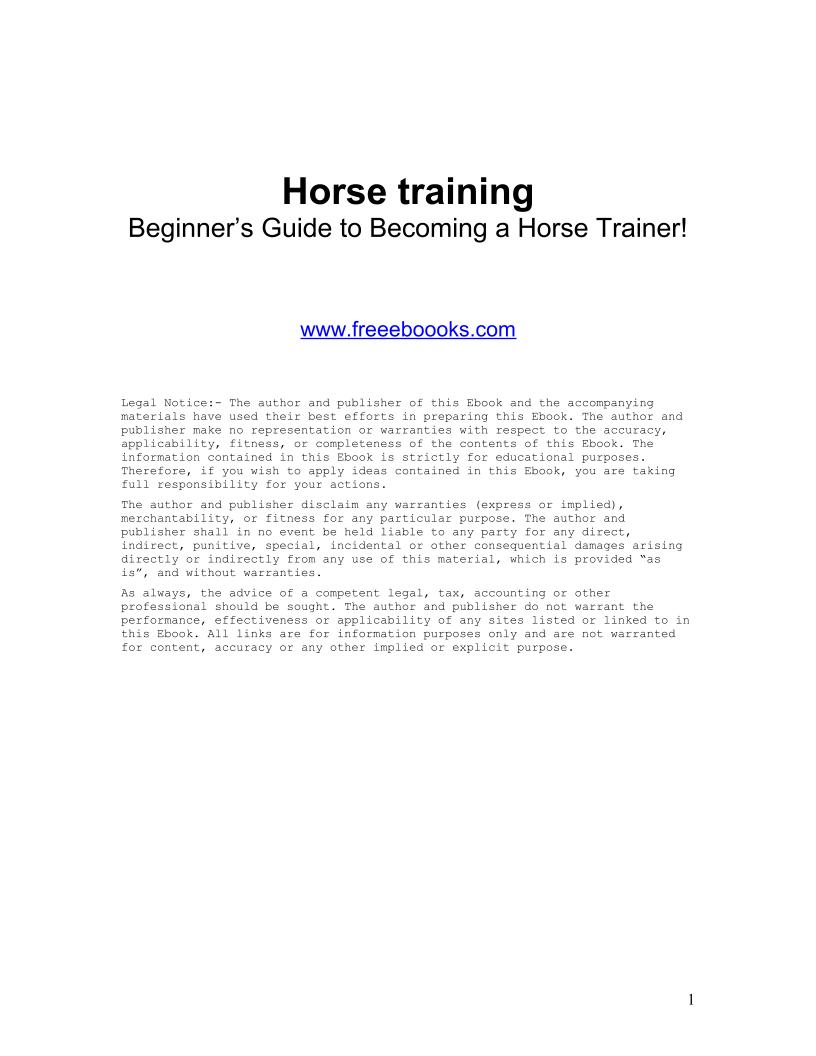 The Ultimate Beginner's eBook Guide to Effective Horse Training
