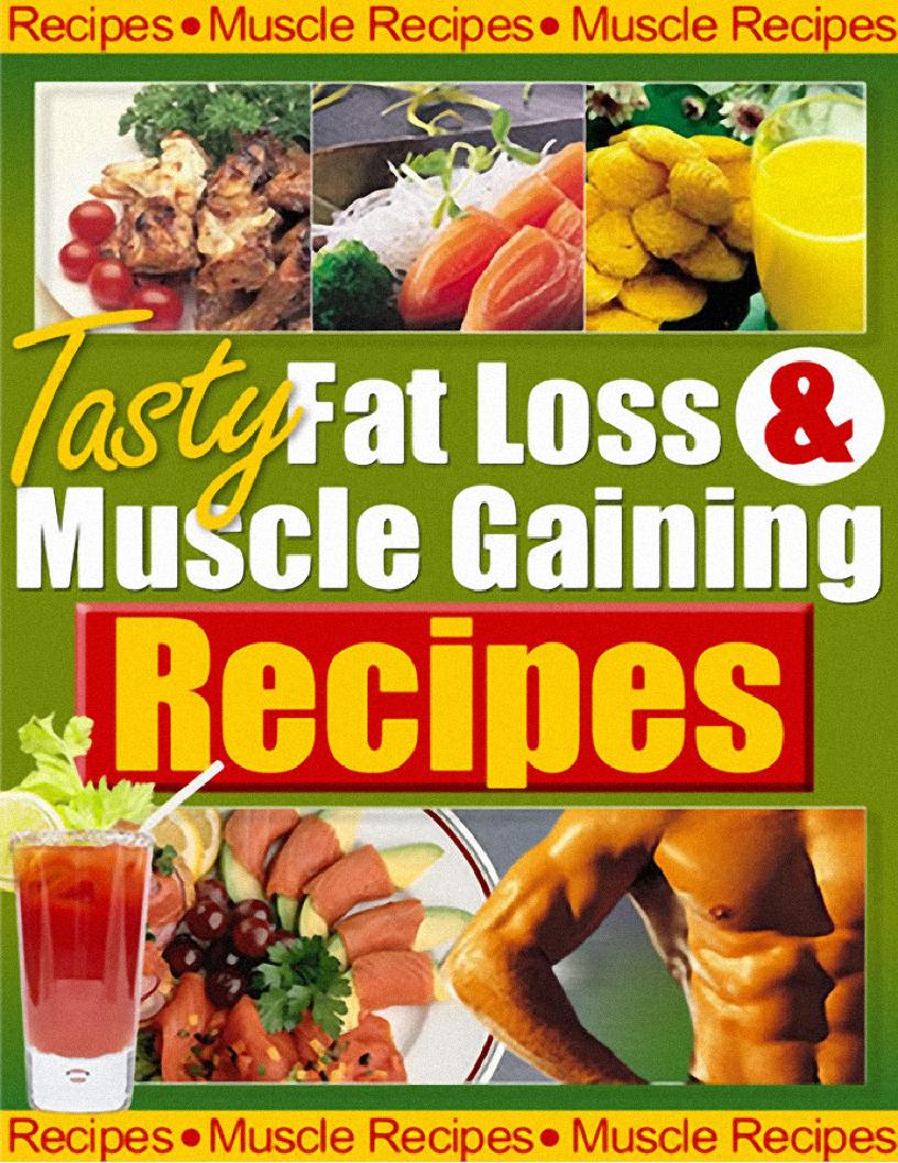 Ultimate eBook of Tasty Fat Loss and Muscle Building Recipes