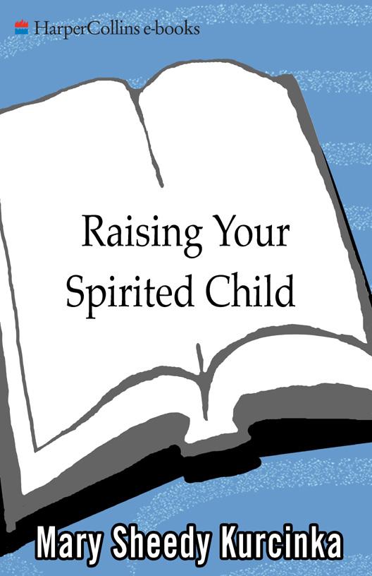 eBook: Raising Your Spirited Child - A Parent's Guide to Intensity and Energy