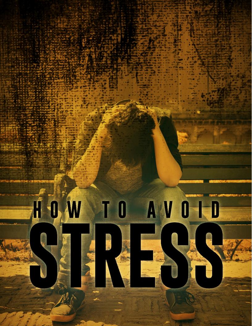 Discover the eBook on Mastering Stress Avoidance Techniques Today