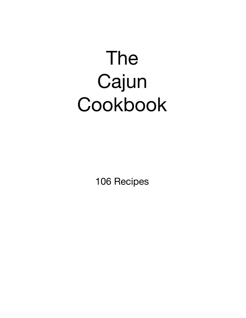 The Ultimate Cajun Recipes eBook: 106 Flavorful Dishes for Every Meal