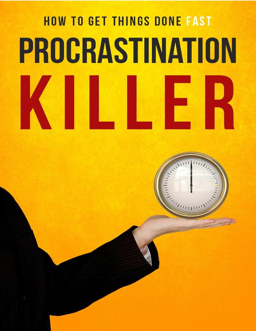 The Ultimate Guide to Conquering Procrastination and Boosting Productivity eBook