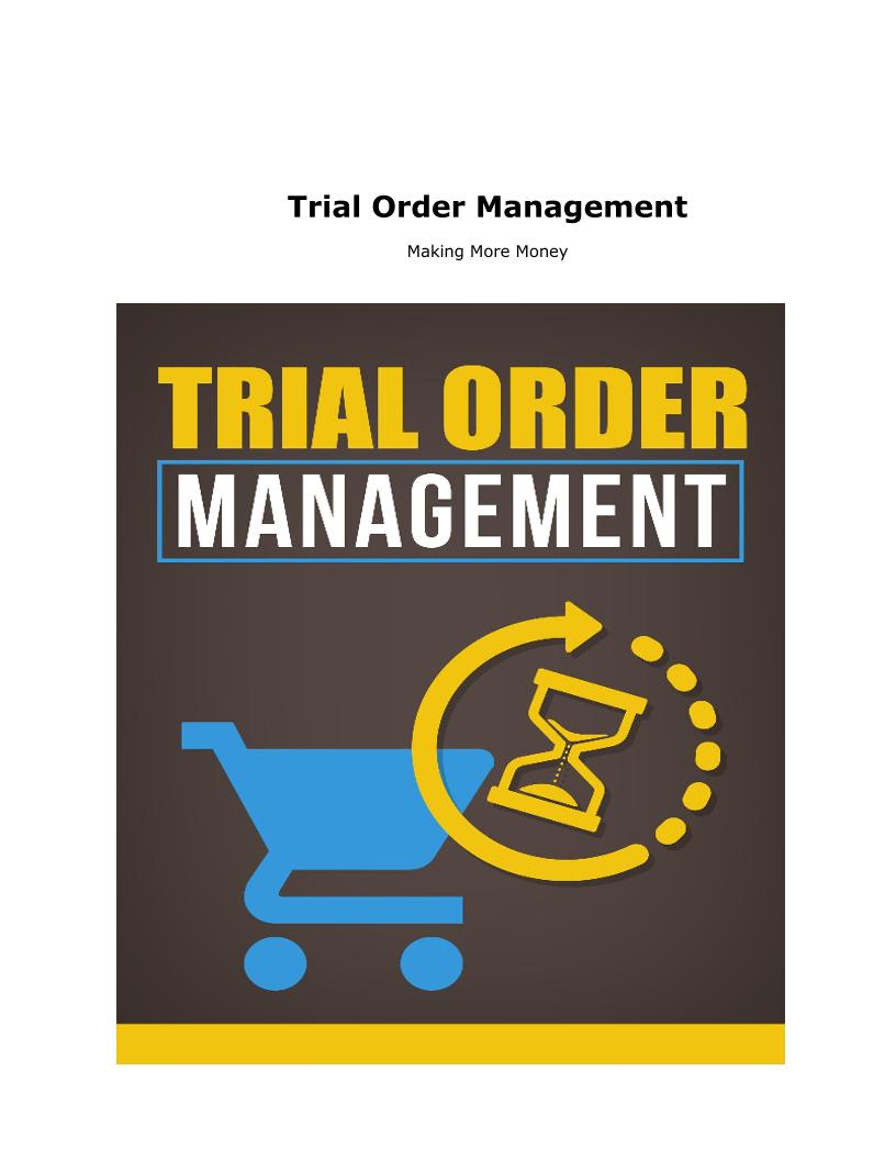 Master Trial Order Management: The Ultimate eBook Guide to Profitable Marketing Strategies