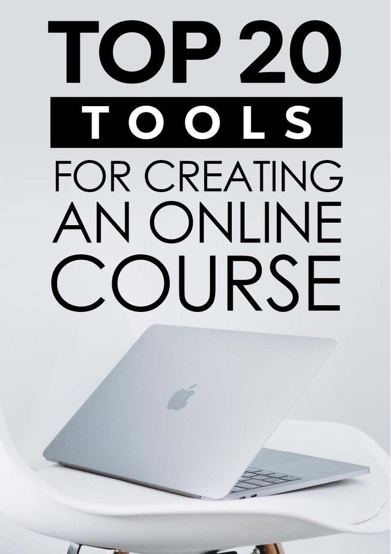 Essential eBook Guide to the Top 20 Tools for Online Course Creation