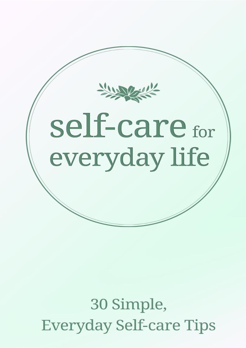 Unlock Your Best Self with 30 Easy Self-Care Tips eBook