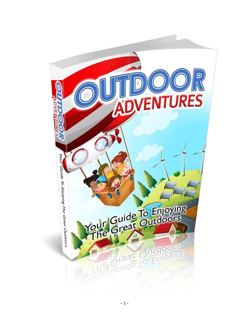 Ultimate eBook on Enjoying Outdoor Adventures and Essential Survival Skills