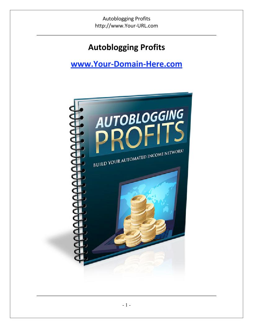 Master Autoblogging for Massive Profits: Your Essential eBook Strategy