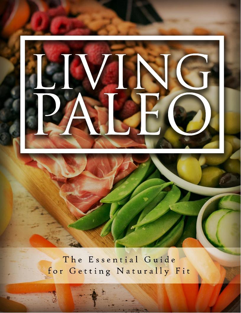 Discover the eBook Living Paleo: Transform Your Health Naturally