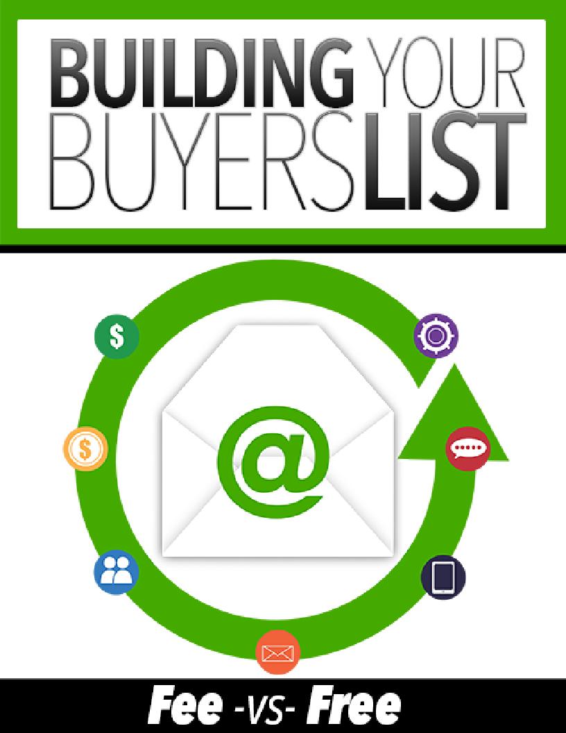 Unlock the Secrets of Building Your Buyers List: Fee vs. Free eBook