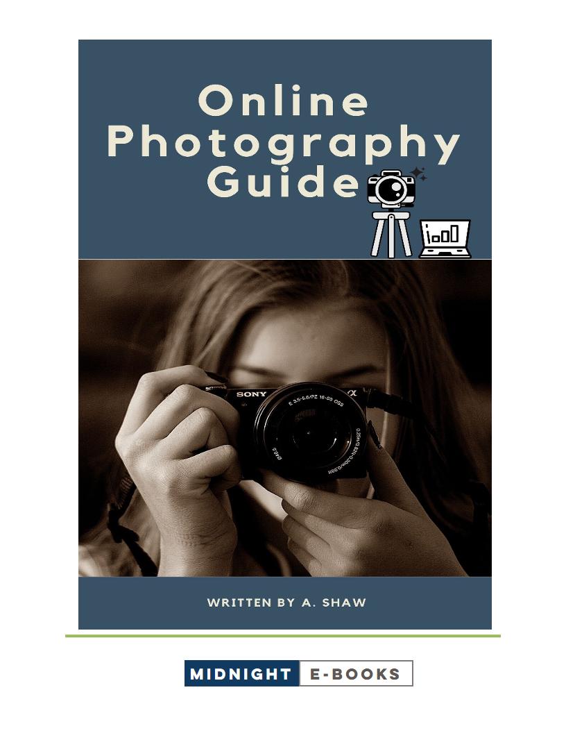 Unlock Profits with Your Camera: The Ultimate Photography eBook