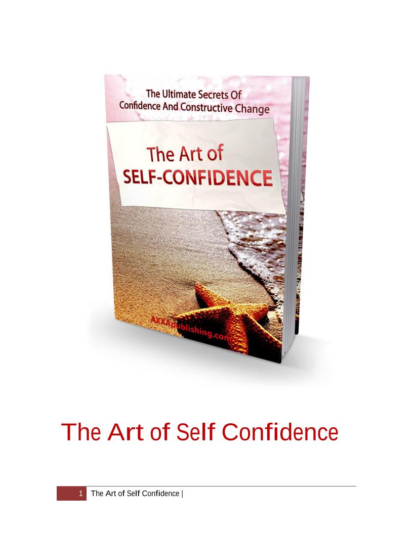 Discover the eBook: Mastering The Art of Self Confidence for Life