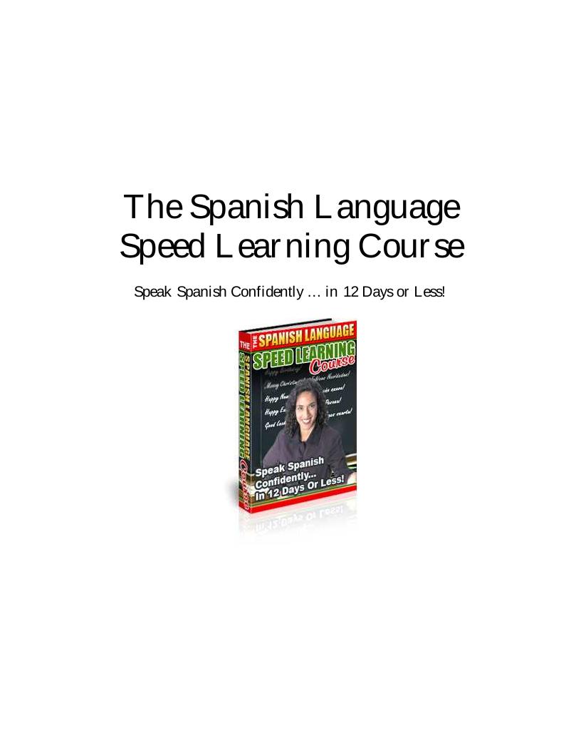 Master Spanish in 12 Days: The Ultimate Speed Learning eBook