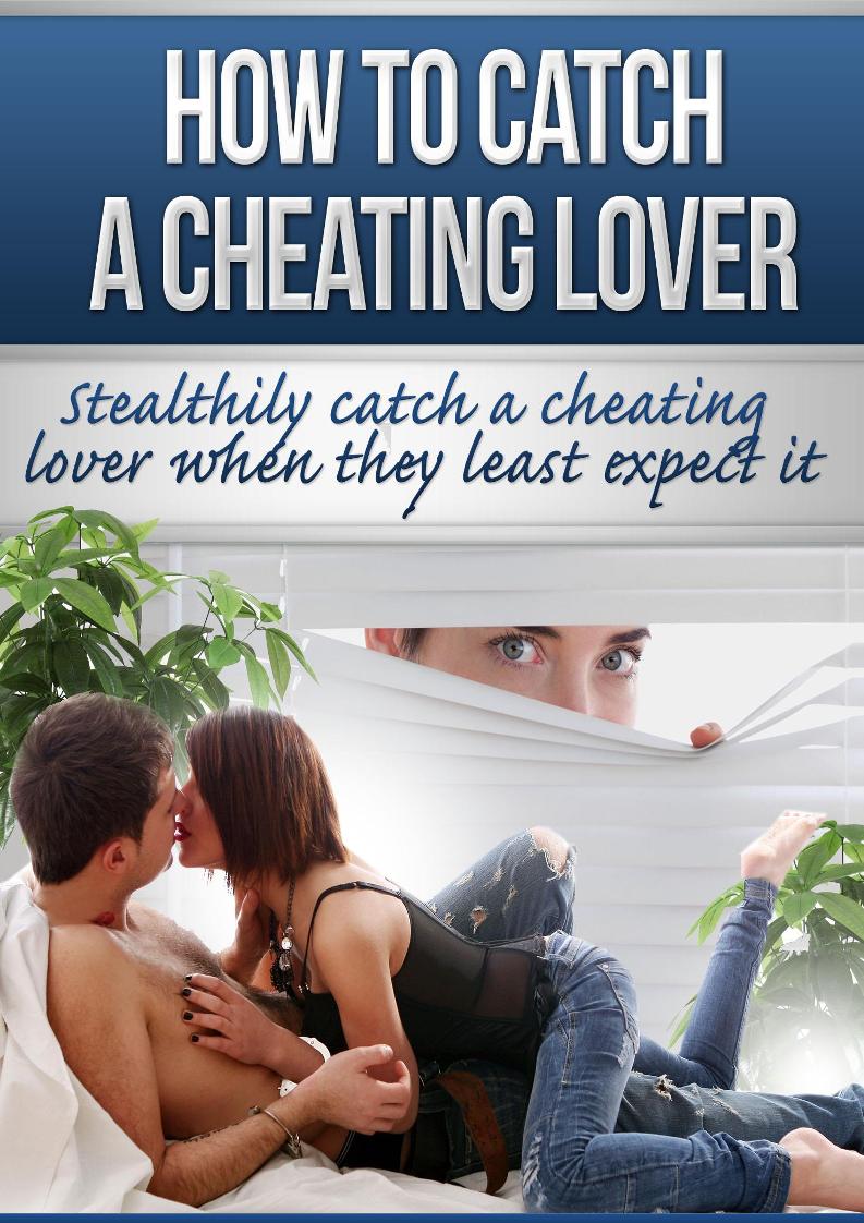 eBook: Uncover Secrets to Catch Your Cheating Lover
