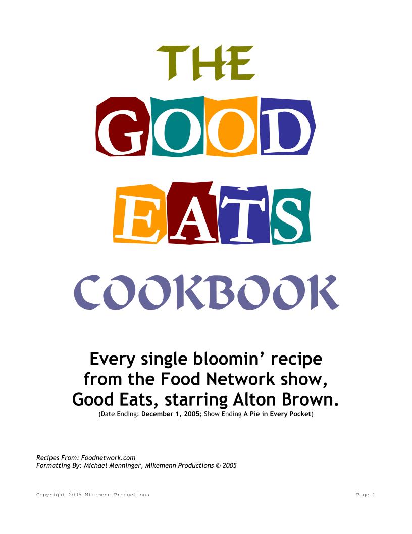 The Good Eats eBook: Classic Recipes from Alton Brown's Show