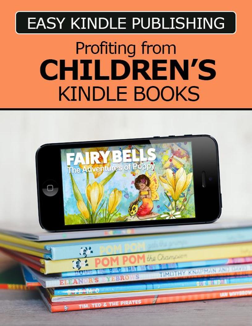 Master Easy eBook Publishing for Children's Books and Profits