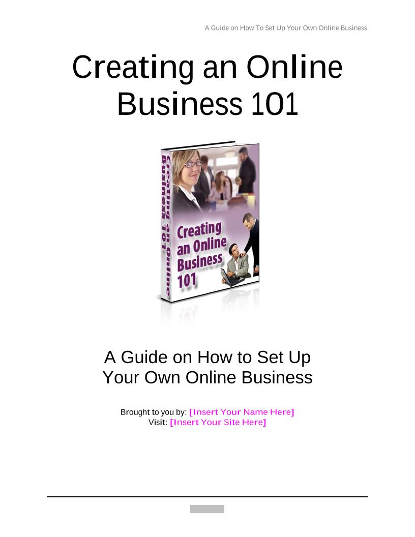 The Ultimate eBook for Creating and Launching Your Online Business 101