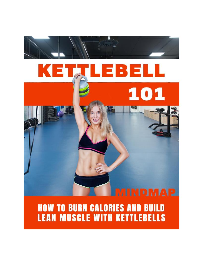 Ultimate eBook: Kettlebell Workouts to Burn Fat and Build Strength Quickly