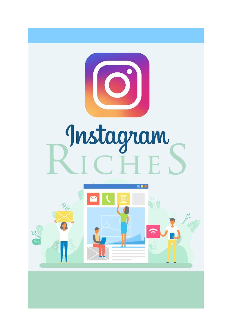 eBook: Instagram Riches – How to Craft Your Success Story on Social Media