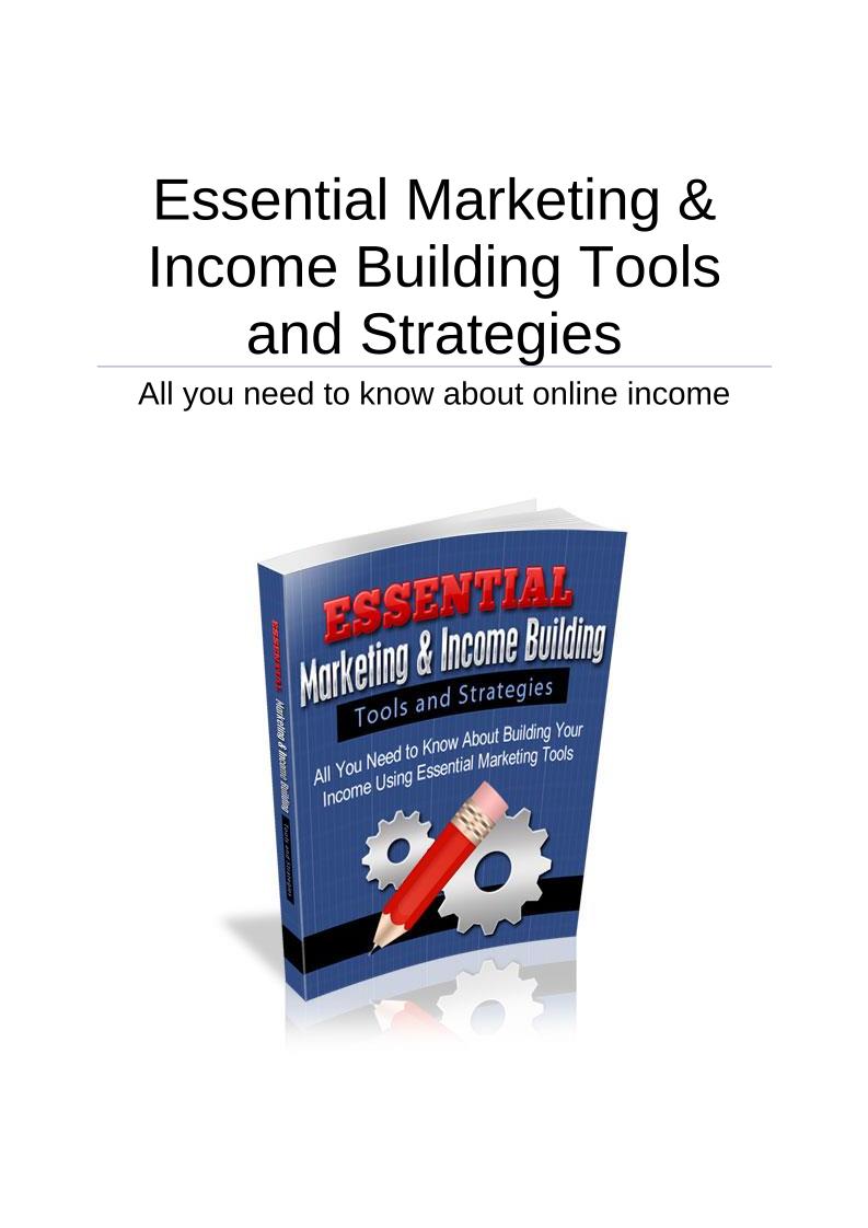 eBook: Essential Strategies for Marketing and Income Mastery