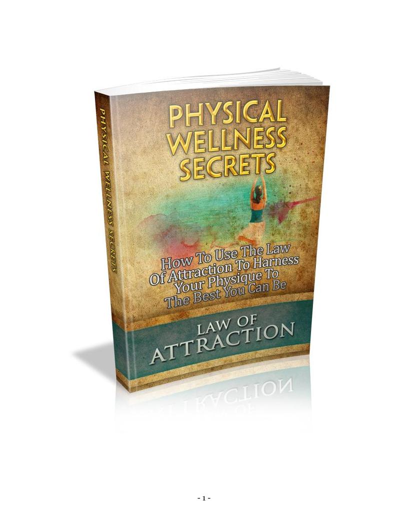 Discover the eBook on Law of Attraction for Ultimate Physical Wellness