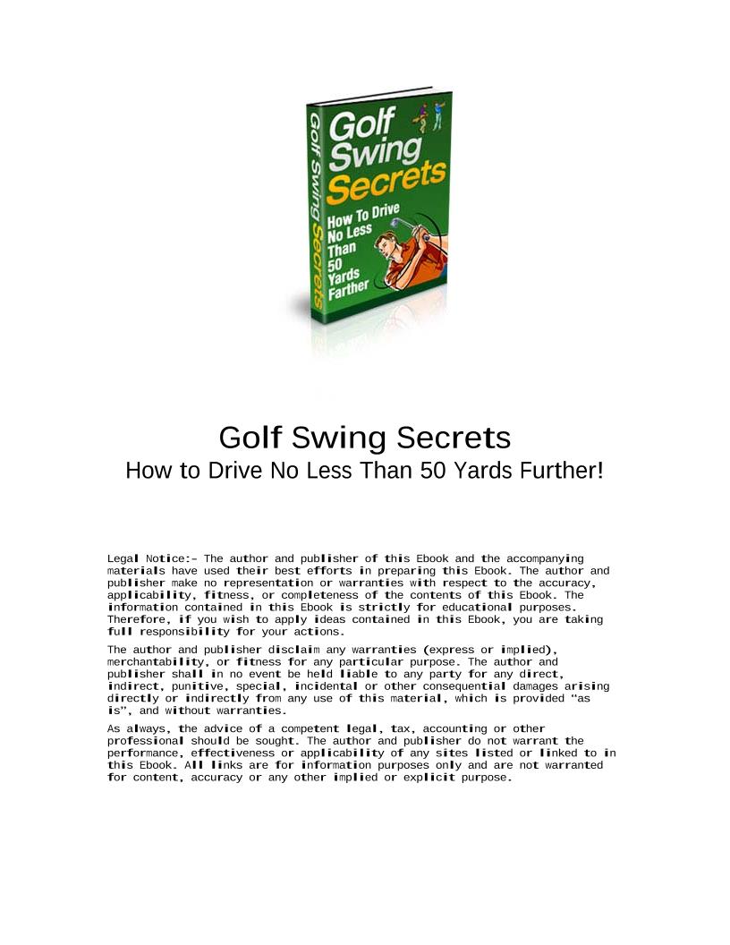 Discover Golf Swing Secrets: The Ultimate eBook for Driving 50 Yards Further!