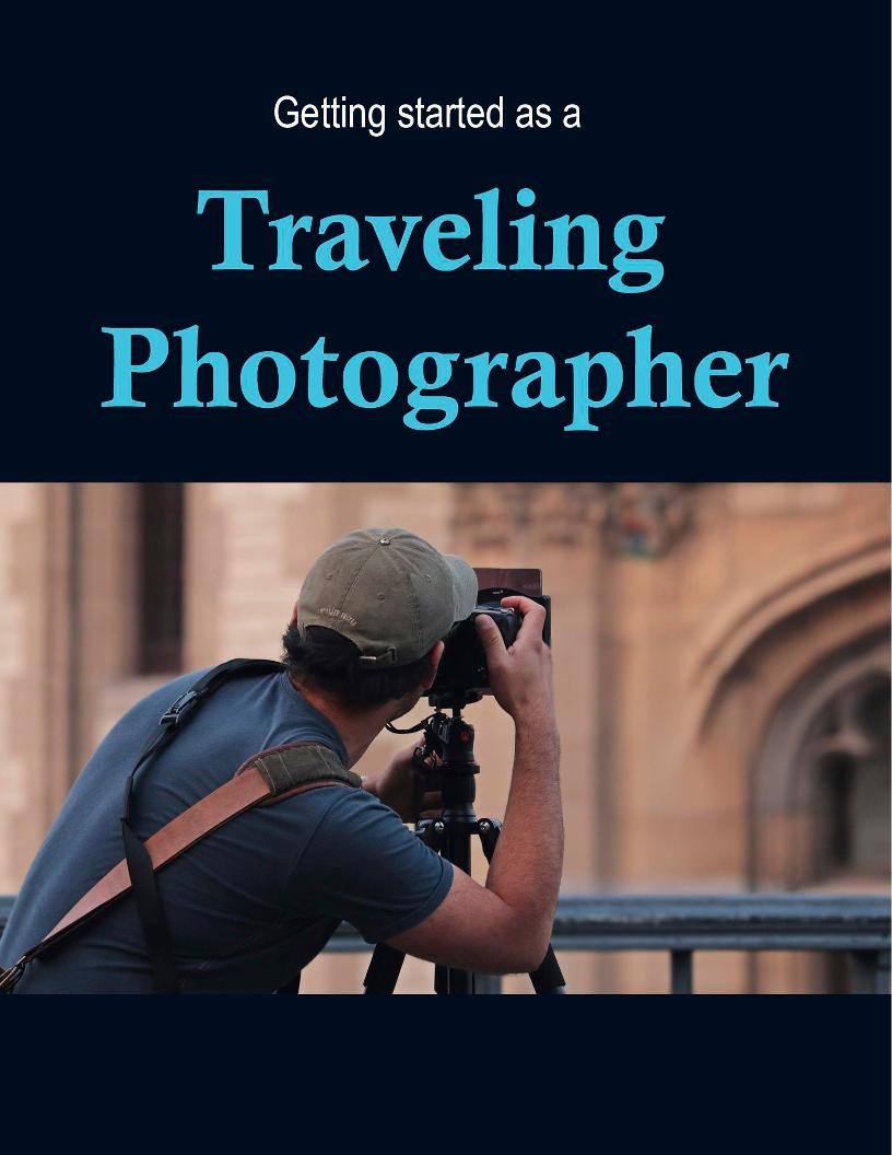 eBook: Unlock the Secrets of Profitable Traveling Photography Adventures