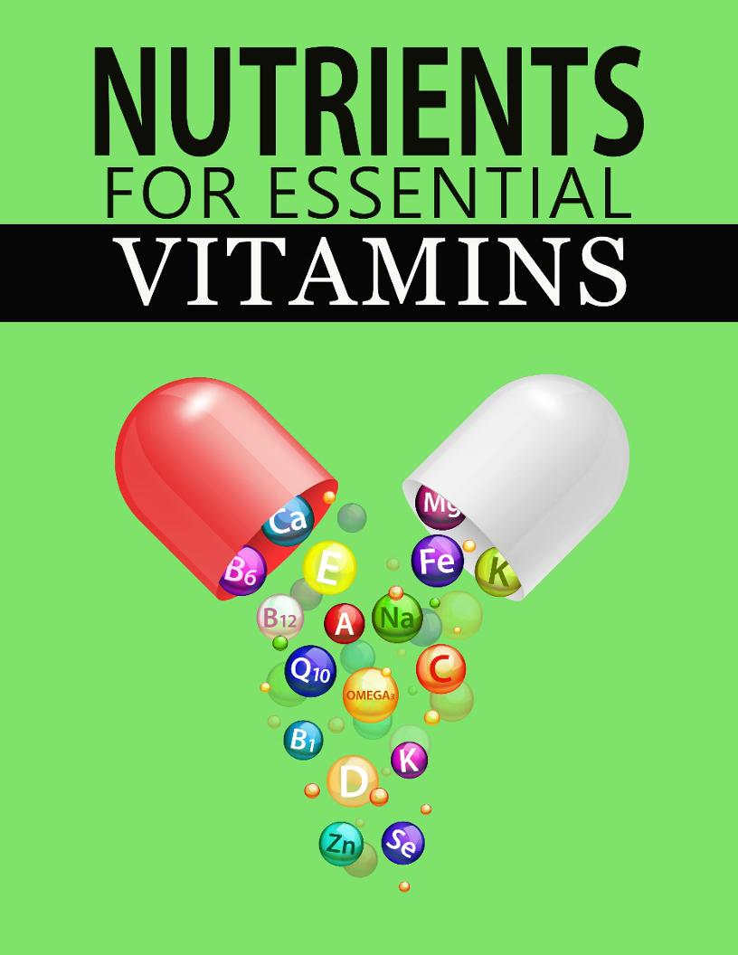 Essential Vitamins eBook: Your Guide to Optimal Health and Nutrition