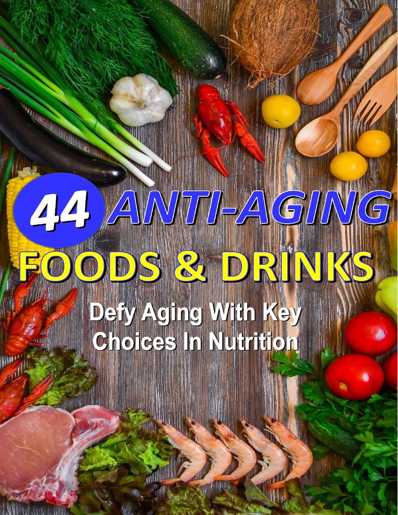The Ultimate eBook Guide to Anti-Aging Foods and Drinks for Vitality